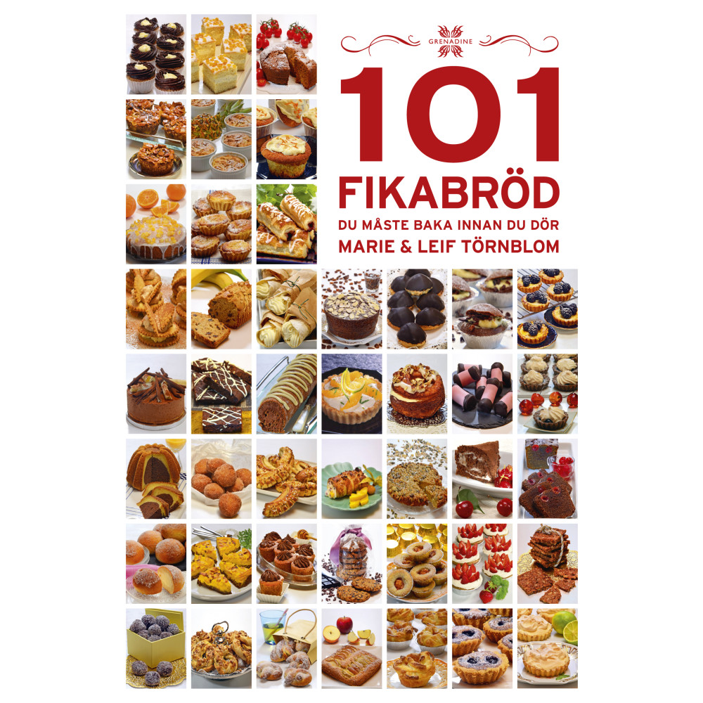 101 Fikabröd du måste baka innan du dör (inbunden) Marie Törnblom