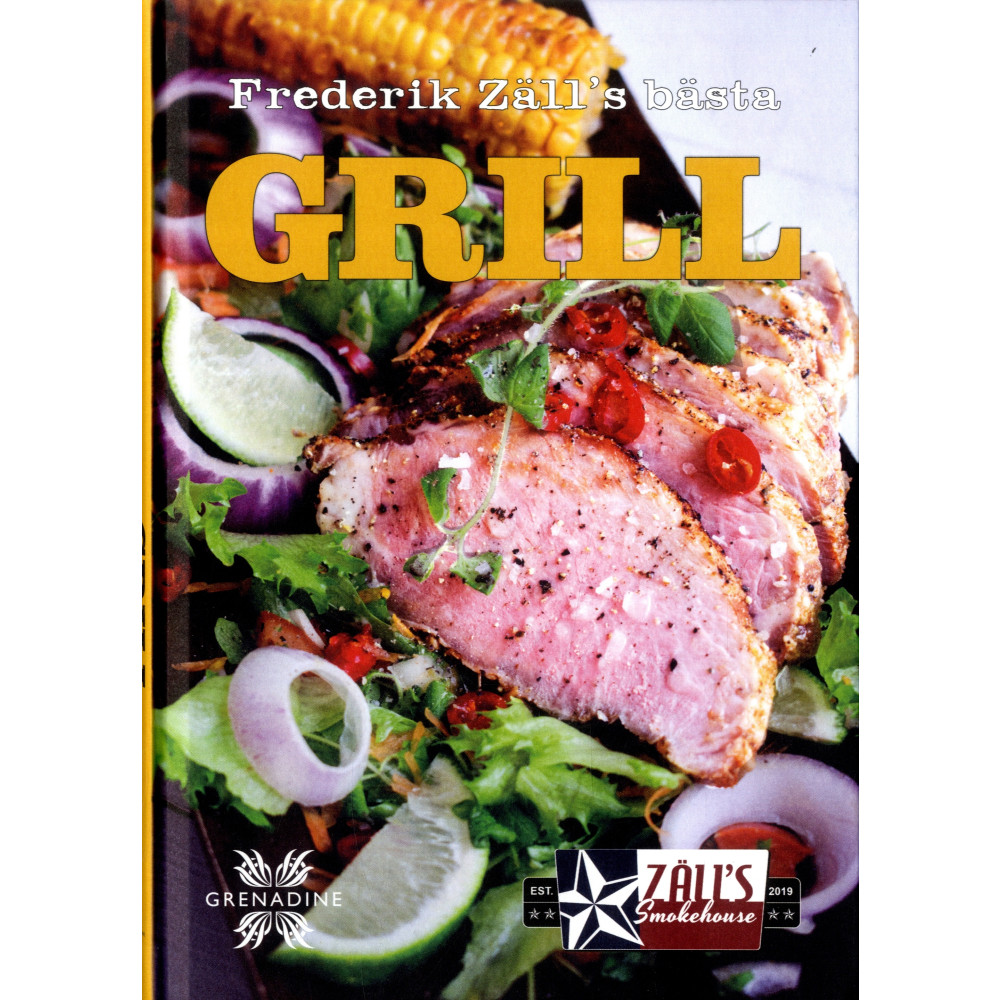 Frederik Zälls bästa grill (inbunden) Frederik Zäll