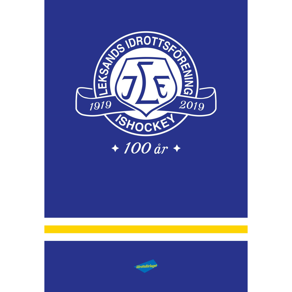 Leksands IF 100 år : en kavalkad i ord och bild (inbunden) Elin Broman