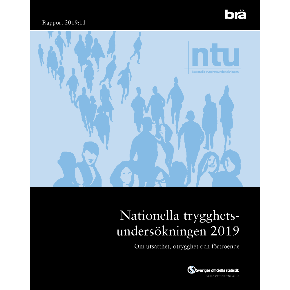 Nationella trygghetsundersökningen NTU 2019. Brå rapport 2019:11 : Om utsat (bok) Brottsförebyggande rådet