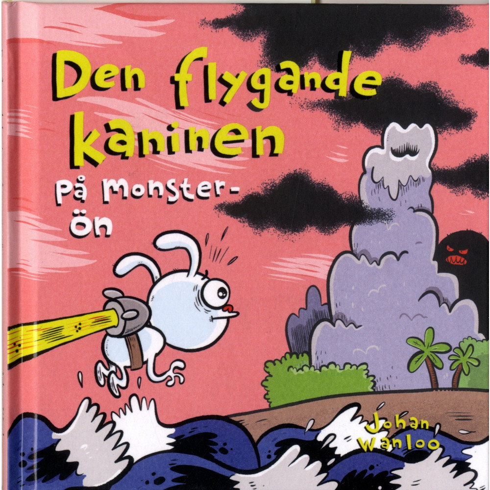Den flygande kaninen på monster-ön (inbunden) Johan Wanloo