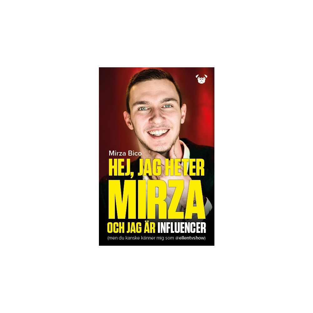 Hej, jag heter Mirza och jag är influencer (bok, flexband) Mirza Bico