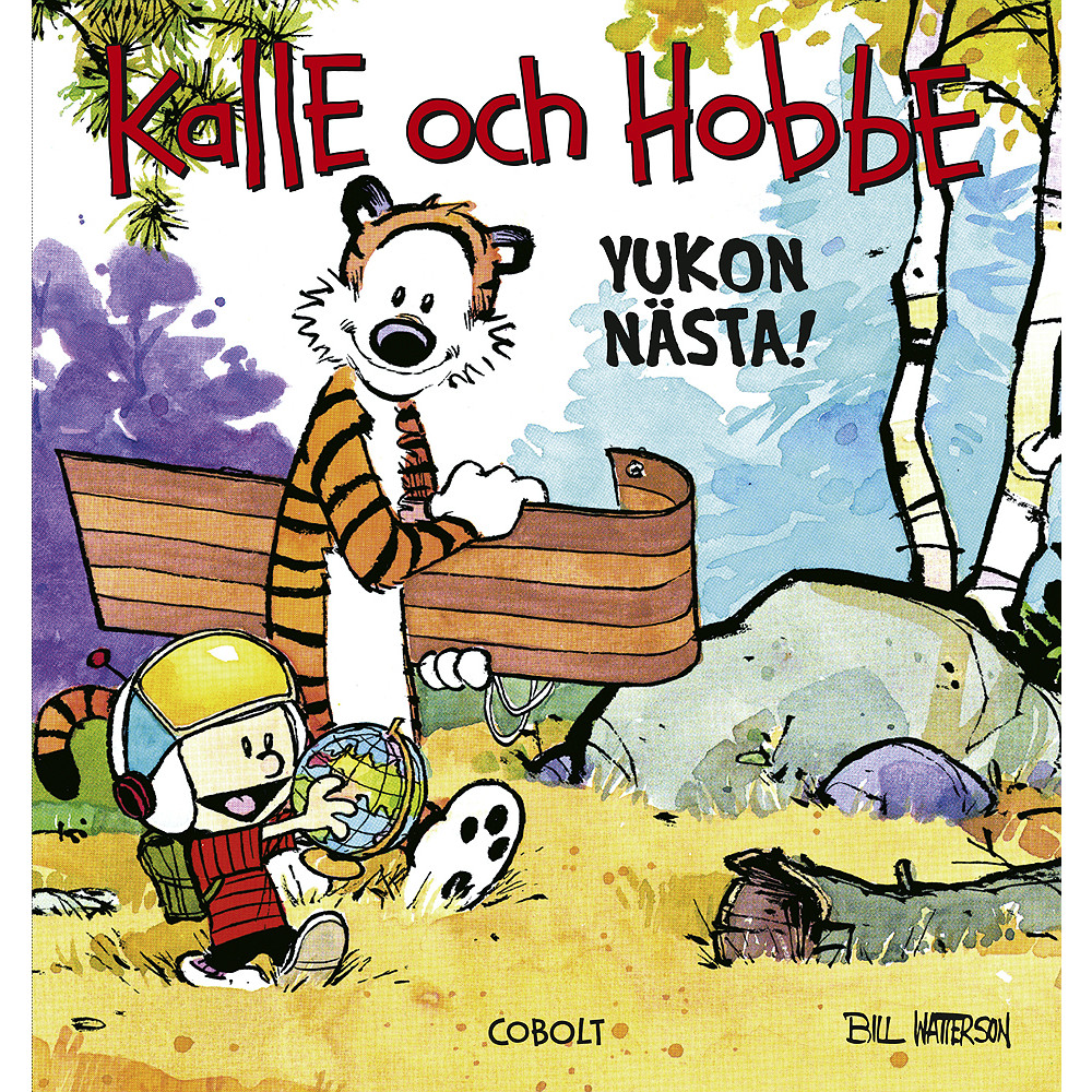 Yukon nästa! (häftad) Bill Watterson
