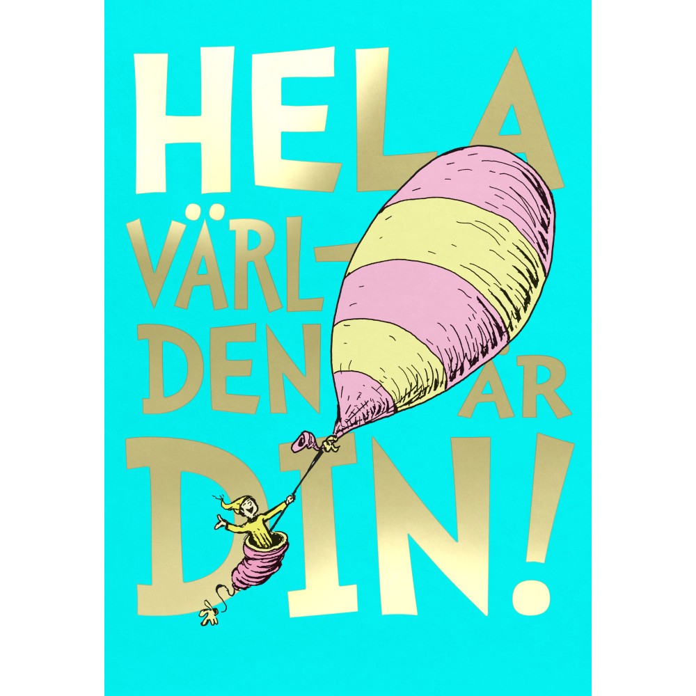 Hela världen är din! (bok, kartonnage) Dr. Seuss
