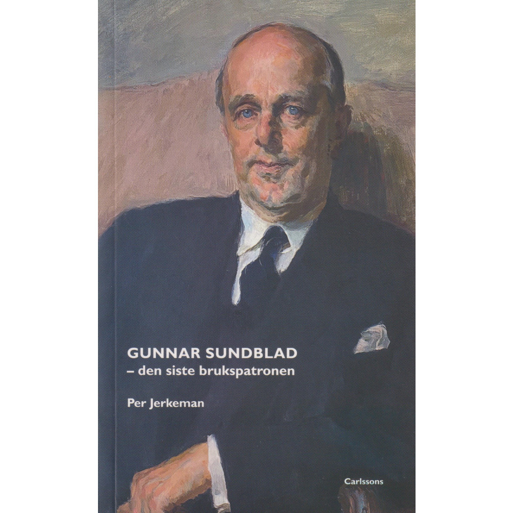 Gunnar Sundblad : den siste brukspatronen (bok, danskt band) Per Jerkeman