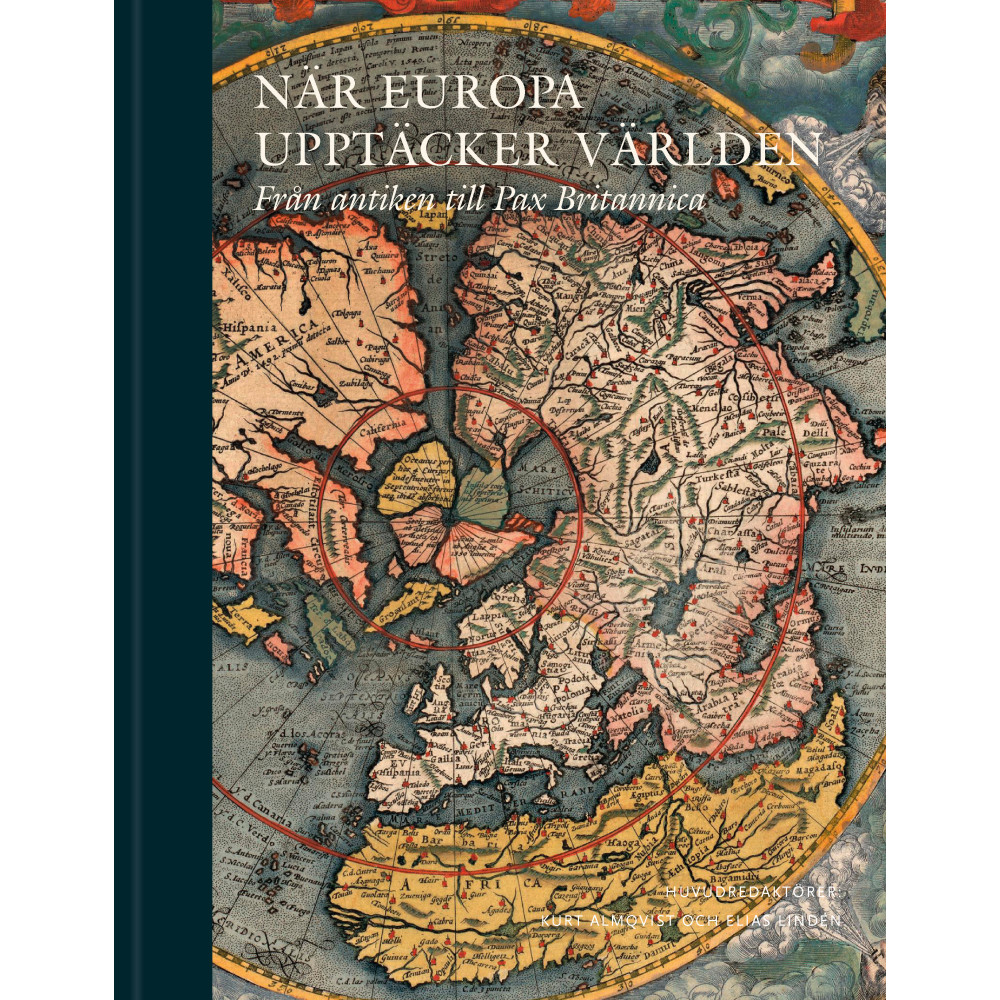 När Europa upptäcker världen : från antiken till Pax Britannica (bok, halvklotband) Bokförlaget Stolpe