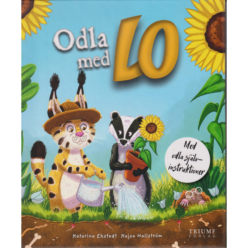 Odla med Lo : med odla-självinstruktioner (inbunden) Katarina Ekstedt