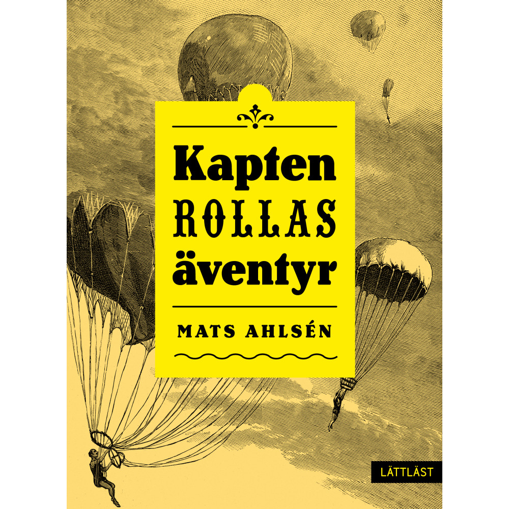 Kapten Rollas äventyr (inbunden) Mats Ahlsén