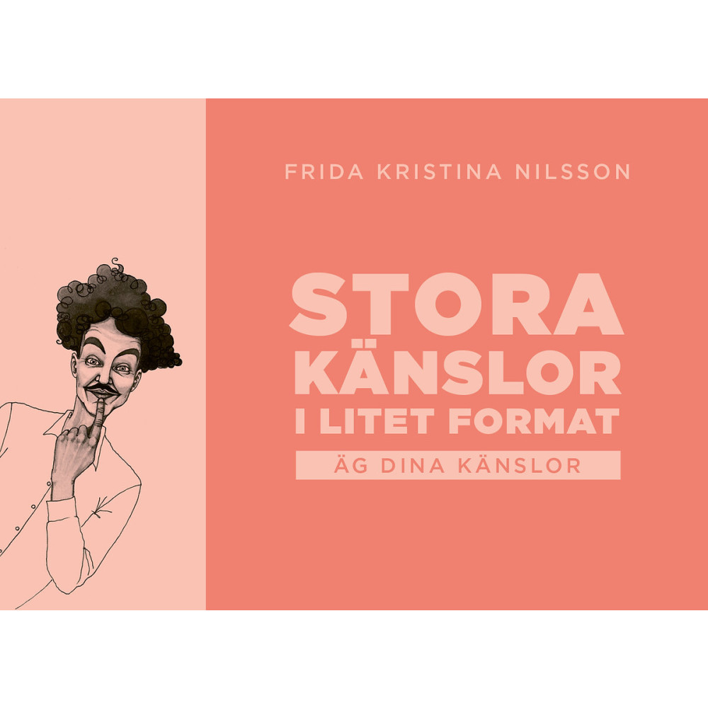 Stora känslor i litet format : äg dina känlsor (rosa) (häftad) Frida Kristina Nilsson