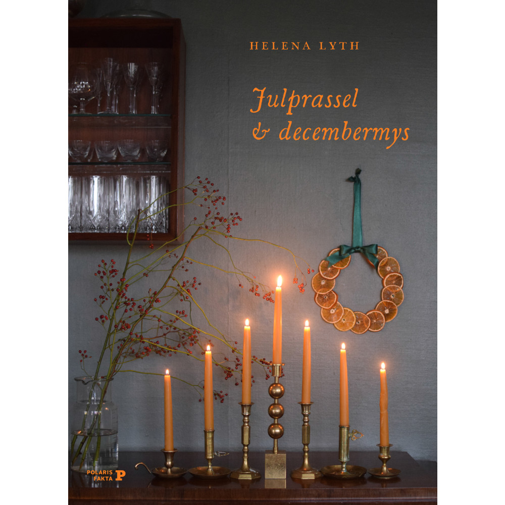 Julprassel & decembermys : en jul att uppleva med alla sinnen (inbunden)