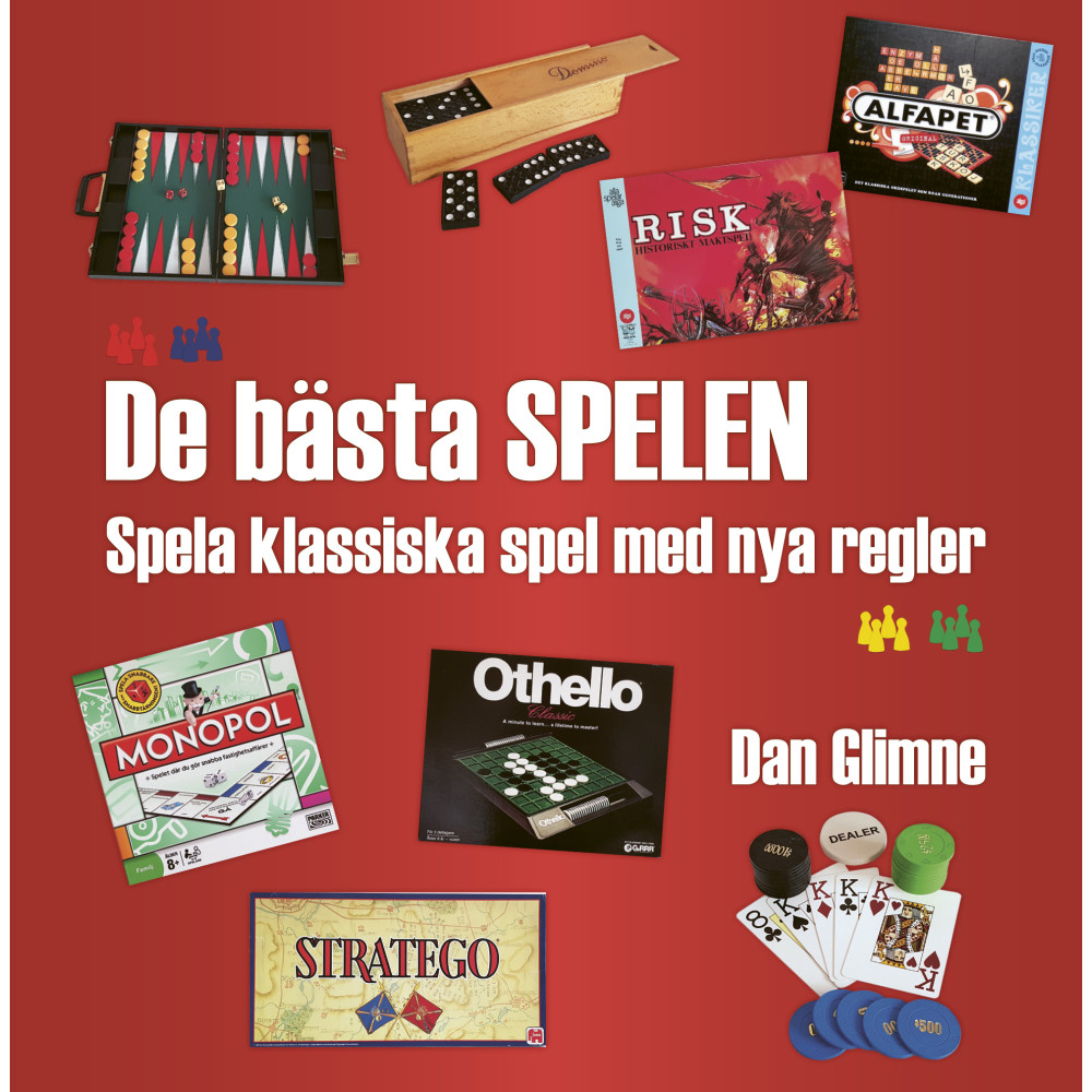 De bästa spelen : spela klassiska spel med nya regler (inbunden)