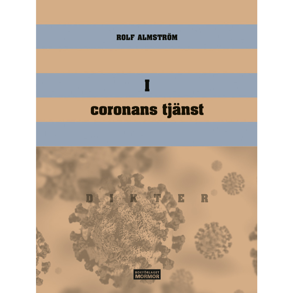 I coronans tjänst (bok, danskt band) Rolf Almström