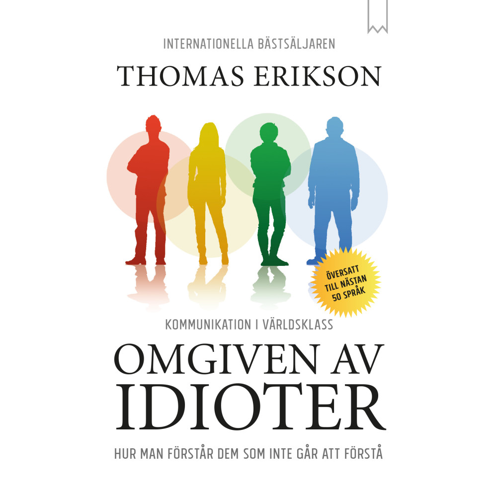 Omgiven av idioter : hur man förstår dem som inte går att förstå (pocket)