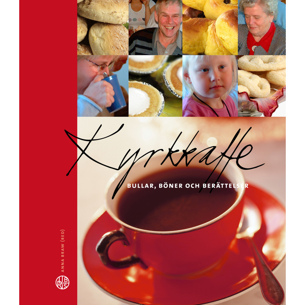 Kyrkkaffe : bullar, böner och berättelser (häftad) Libris förlag