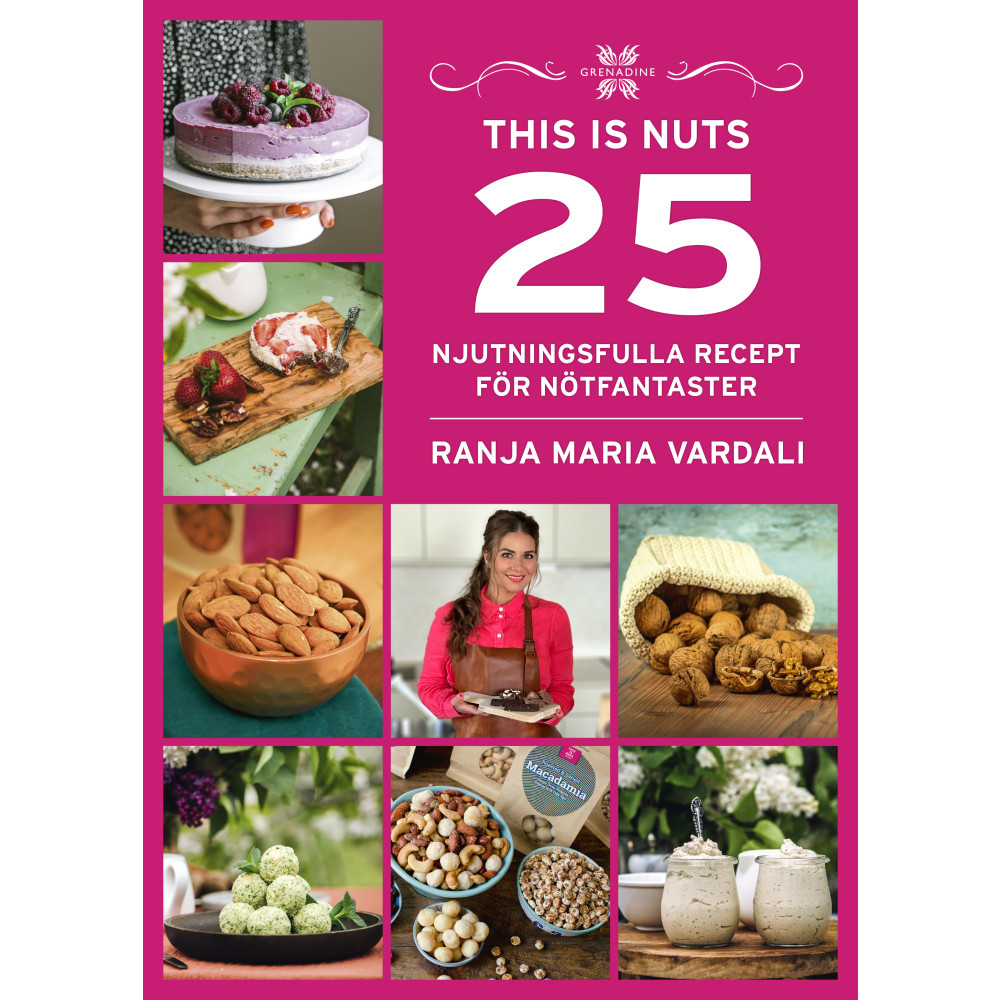 25 njutningsfulla recept för nötfantaster (inbunden) Ranja Maria Vardali