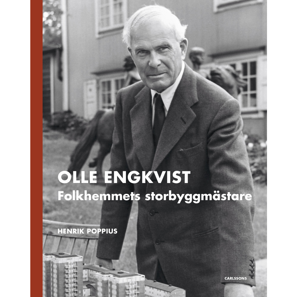 Olle Engkvist : folkhemmets storbyggmästare (bok, halvklotband) Henrik Poppius