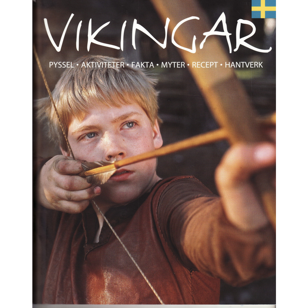 Vikingar : kring hem och härd : pyssel, aktiviteter, fakta, myter, recept, hantverk (häftad) Anette Tamm Promotion & Design