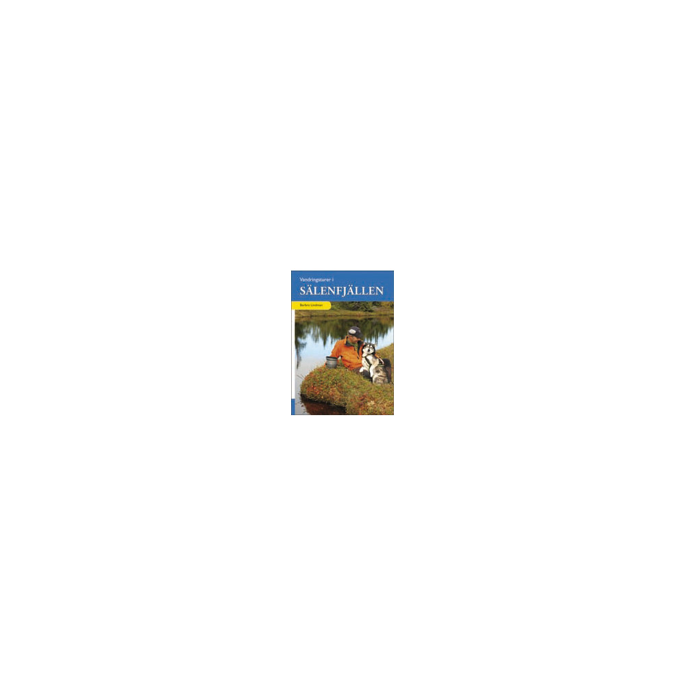 Vandringsturer i Sälenfjällen (bok, flexband) Vildmarksbiblioteket