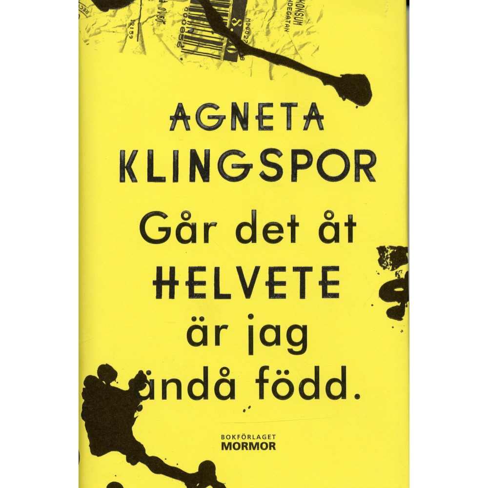 Går det åt helvete är jag ändå född (inbunden) Bokförlaget Mormor