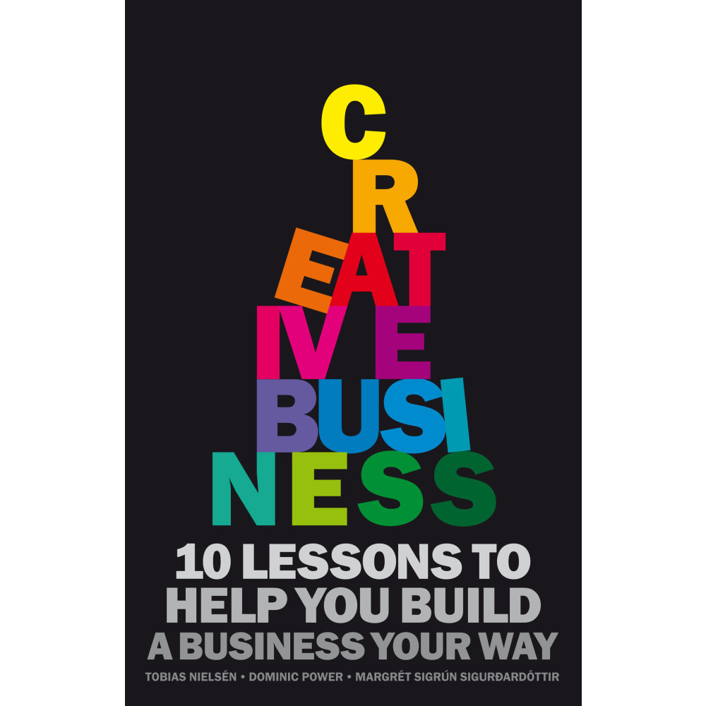 Creative Business : 10 rules to help you build a business your way (häftad, eng)