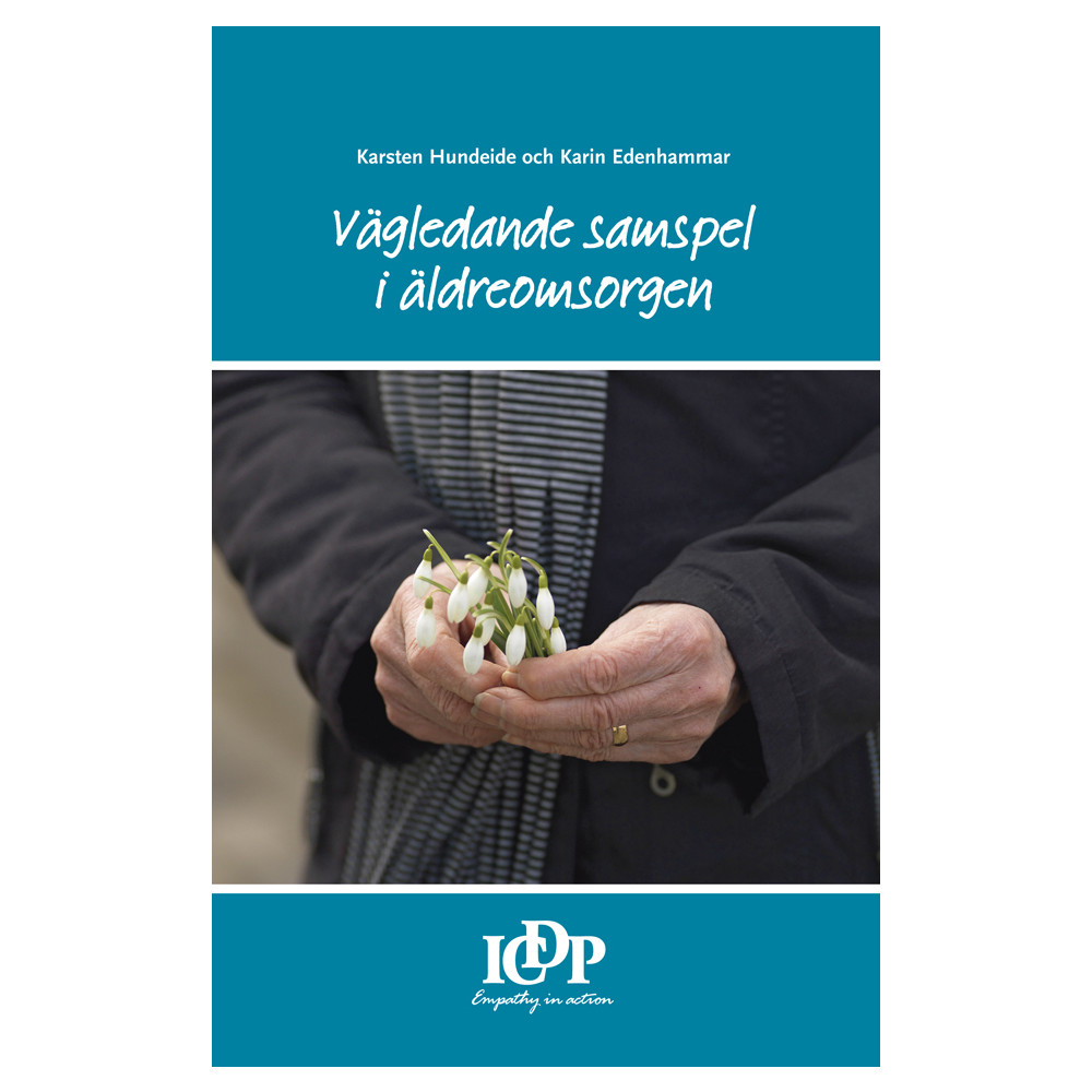 Vägledande samspel i äldreomsorgen (inbunden)