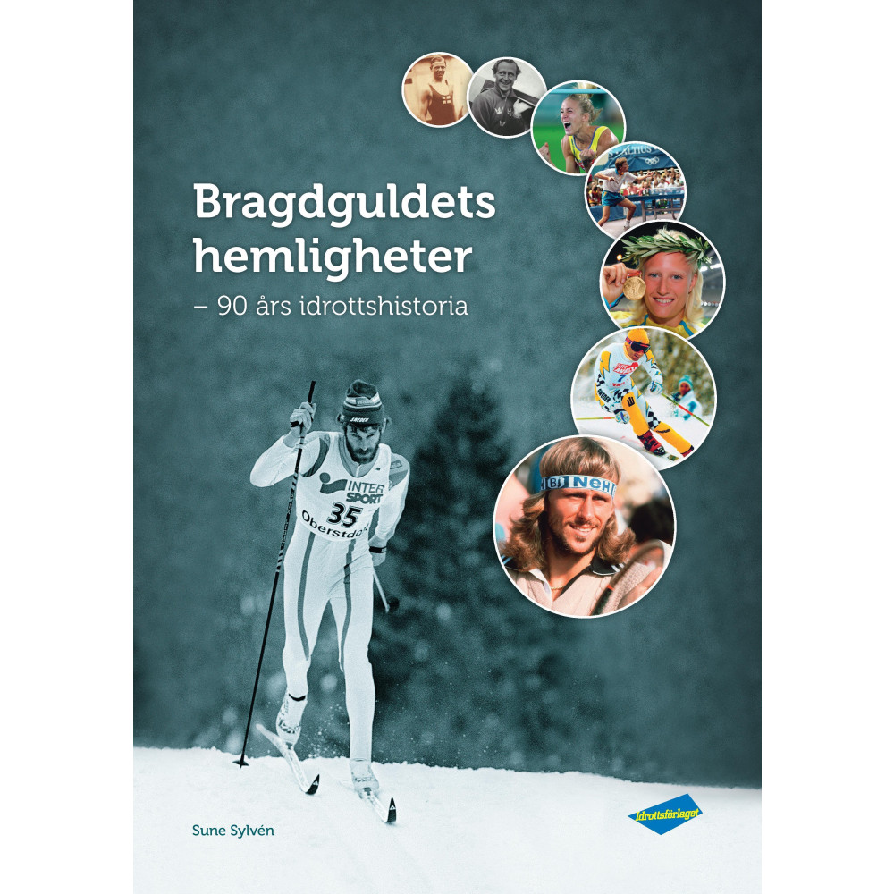 Bragdguldets hemligheter : 90 års idrottshistoria (inbunden)