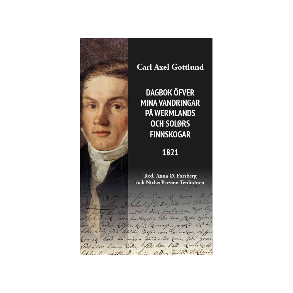 Dagbok över mina vandringar i Wermlands och Solørs finnskogar 1821 (pocket)