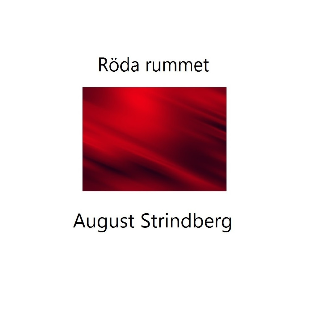 August Strindberg Röda rummet (häftad)