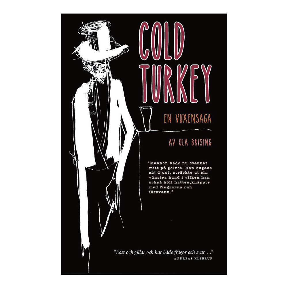 Cold turkey : en vuxensaga (bok, danskt band) Ola Brising