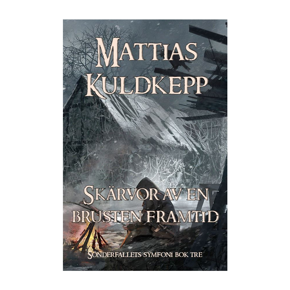 Skärvor av en brusten framtid (bok, storpocket) Mattias Kuldkepp