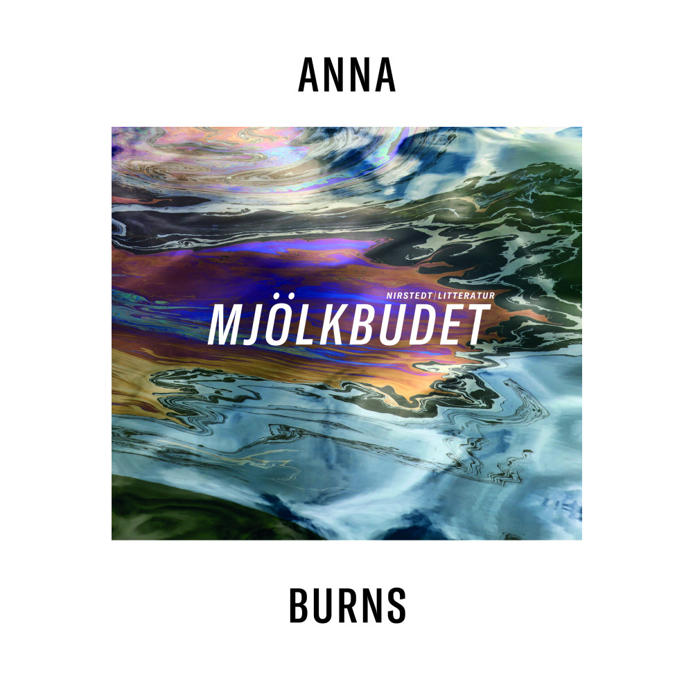 Mjölkbudet (inbunden) Anna Burns