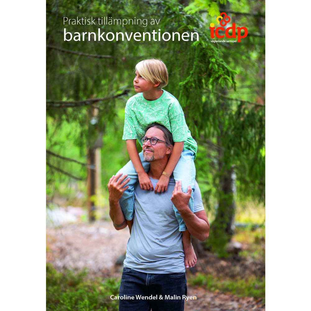 Praktisk tillämpning av Barnkonventionen (häftad) Caroline Wendel