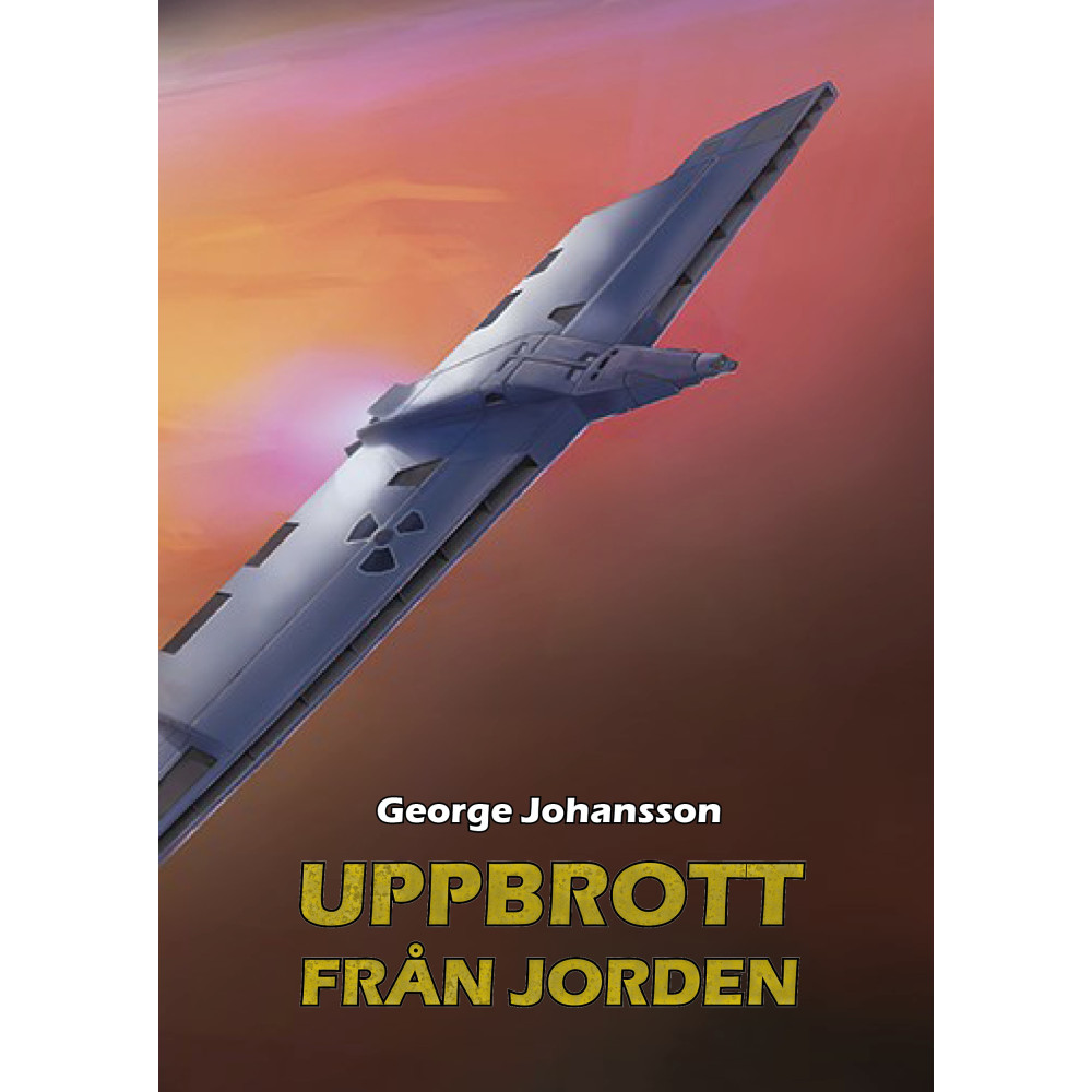 Uppbrott från Jorden (inbunden) George Johansson