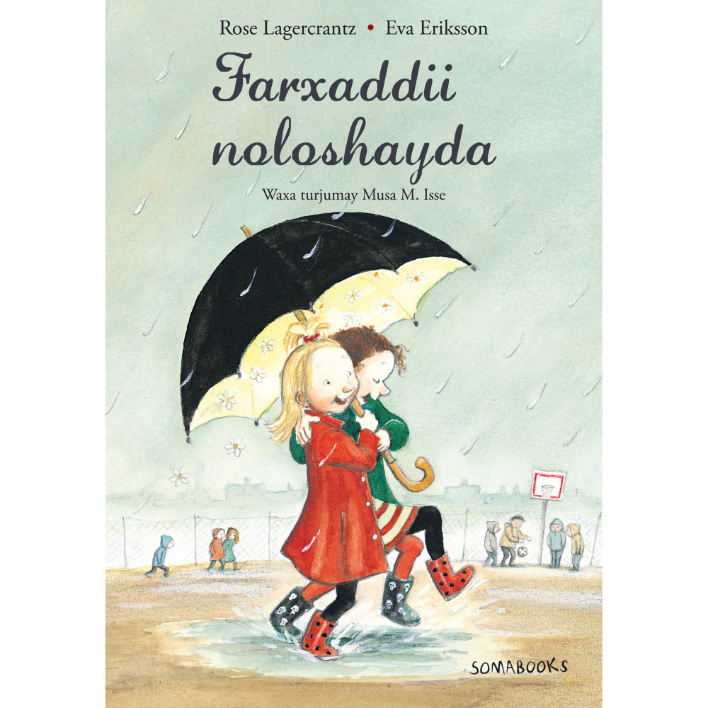 Farxaddii noloshayda (inbunden, som) Rose Lagercrantz