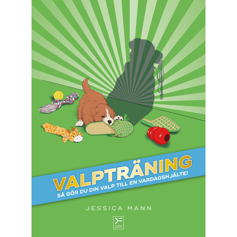 Valpträning : så gör du din valp till en vardagshjälte (inbunden) Jessica Mann