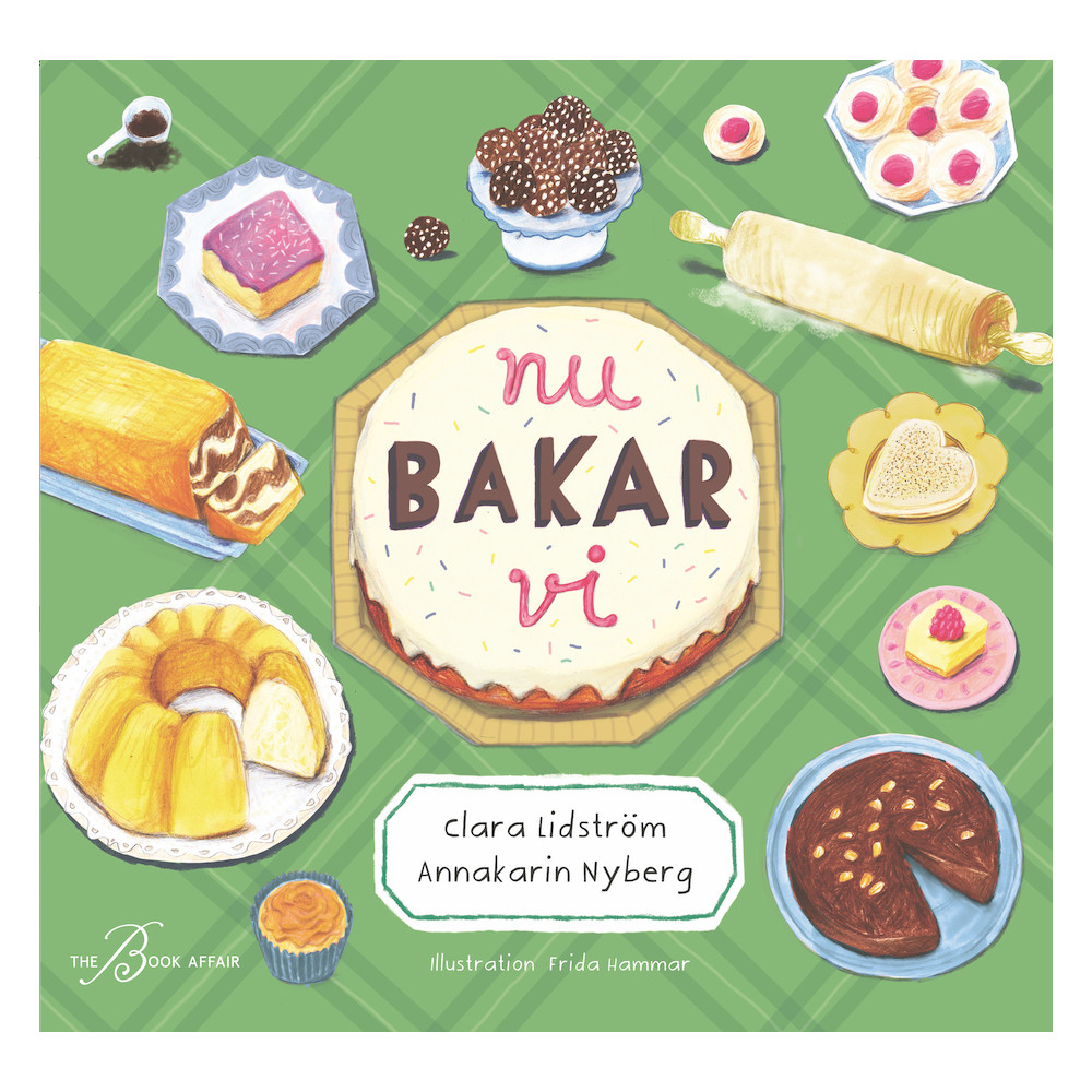 Nu bakar vi (inbunden) Clara Lidström