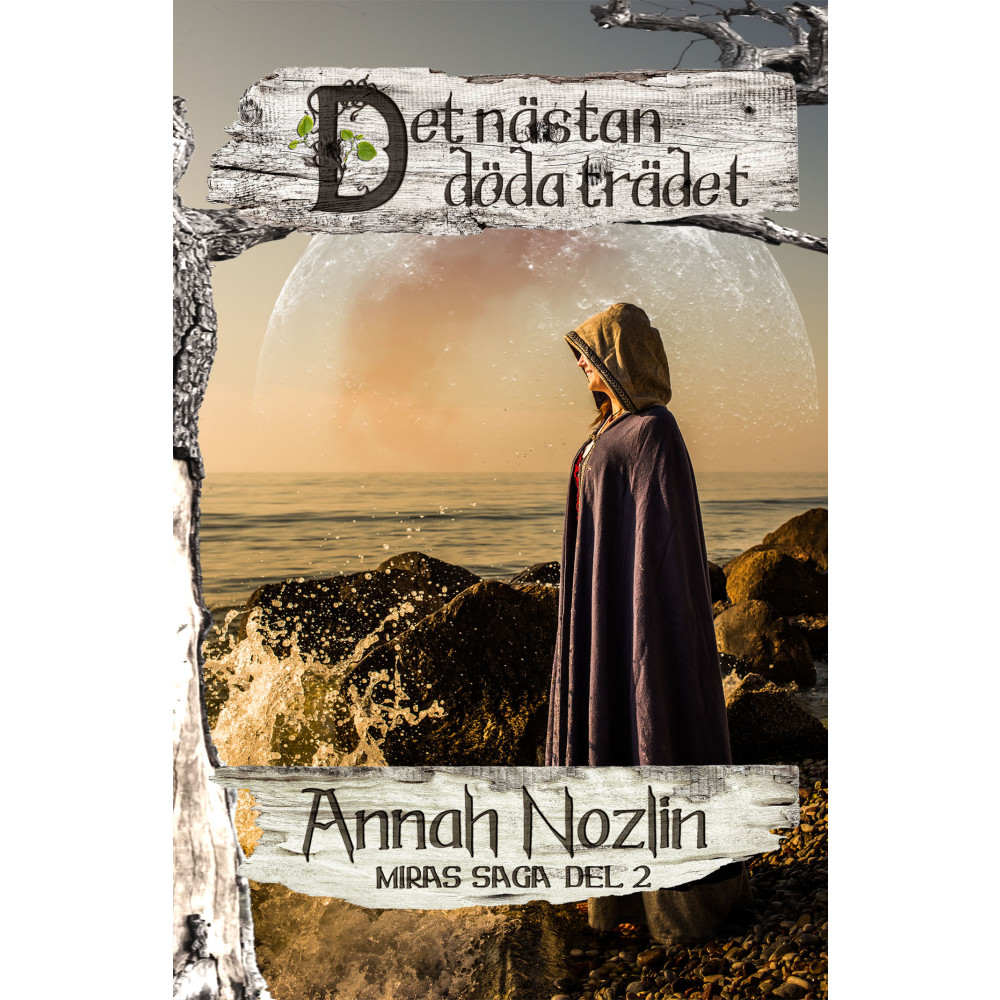 Det nästan döda trädet (häftad) Annah Nozlin