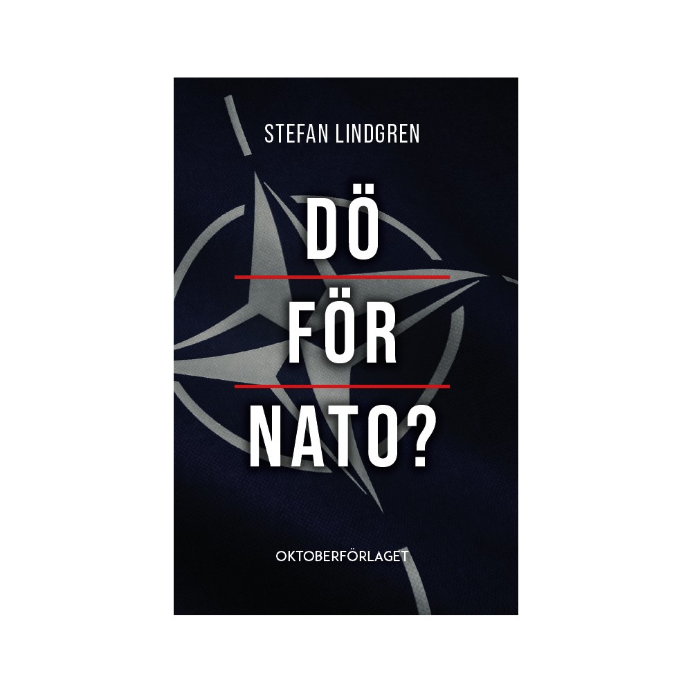 Dö för NATO? (häftad)
