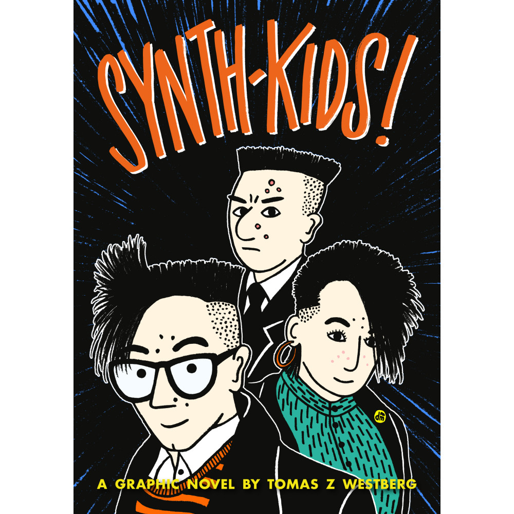 Synth-kids! (bok, danskt band, english) Tomas Z. Westberg