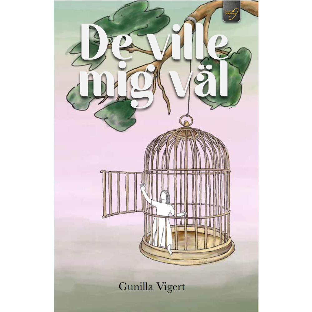 De ville mig väl (bok, danskt band) Gunilla Vigert