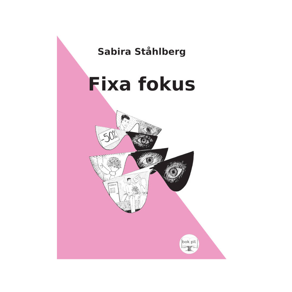 Fixa fokus (häftad) Sabira Ståhlberg