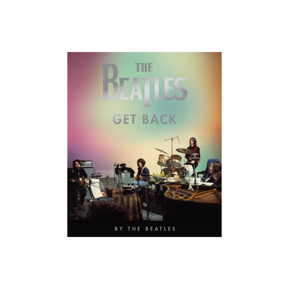 Beatles: Get Back (inbunden, eng) - The Beatles