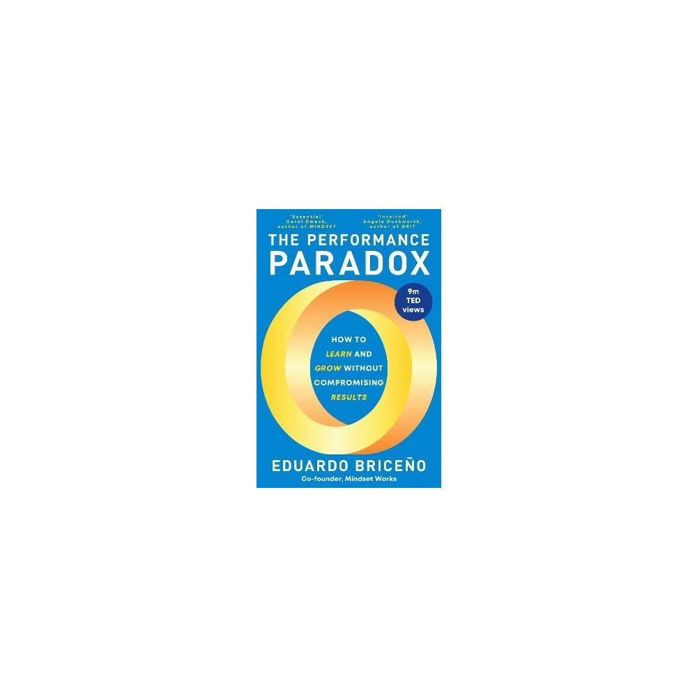 The Performance Paradox (häftad, english) Eduardo Briceno