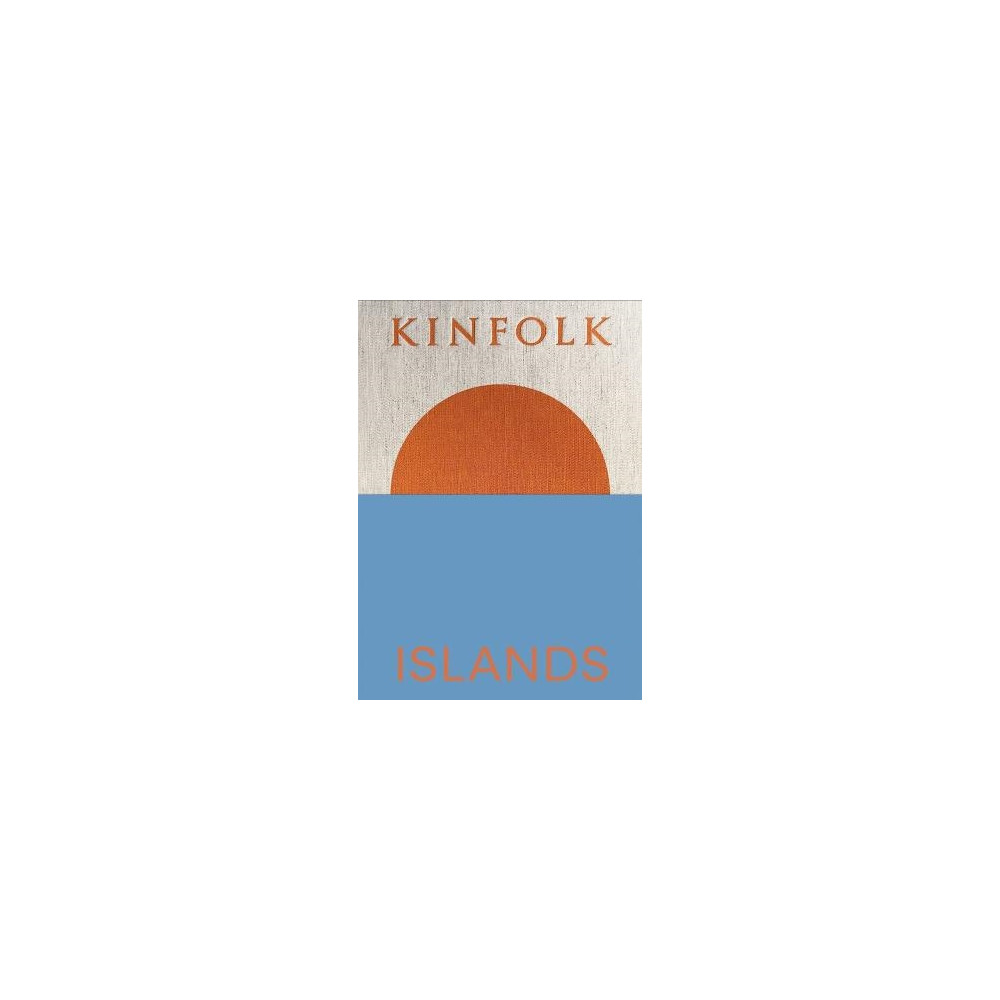 Kinfolk Islands (inbunden, english) John Burns