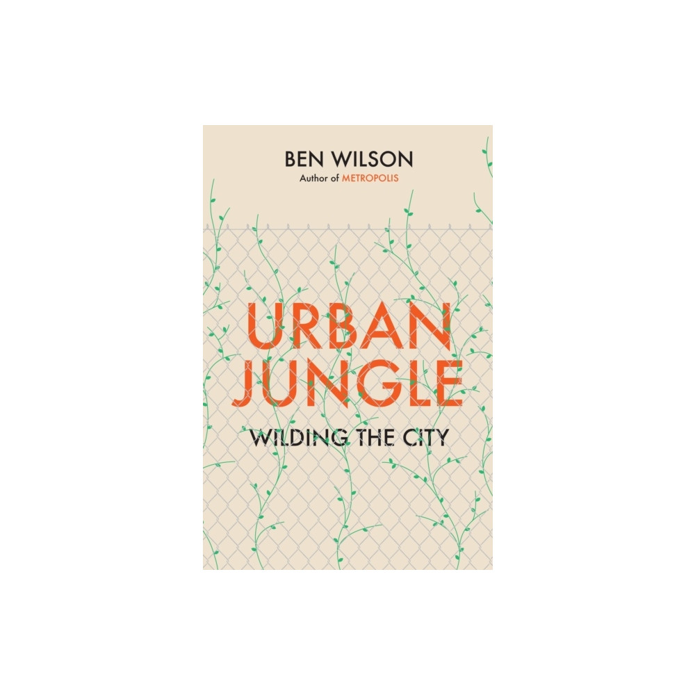 Urban Jungle (häftad, english) Ben Wilson