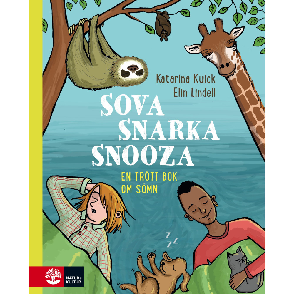 Sova, snarka, snooza : en trött bok om sömn (inbunden)