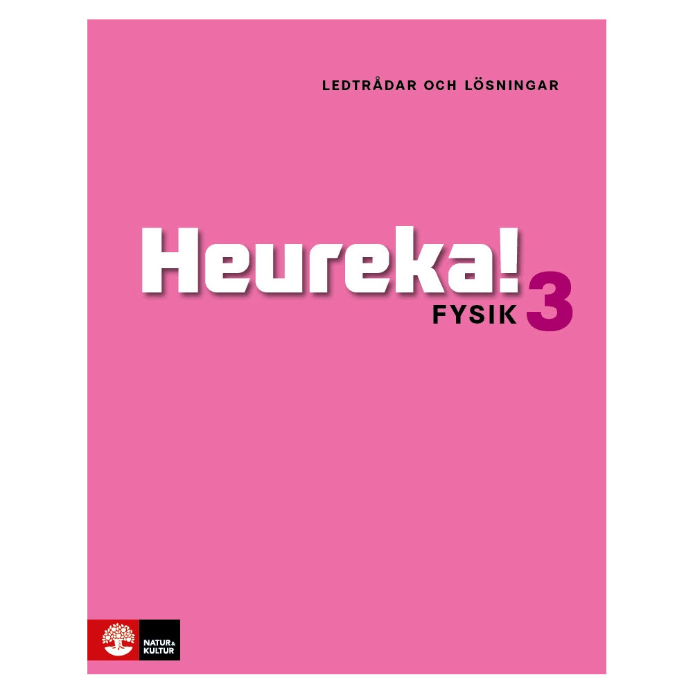 Heureka Fysik 3 Ledtrådar och lösningar (häftad)