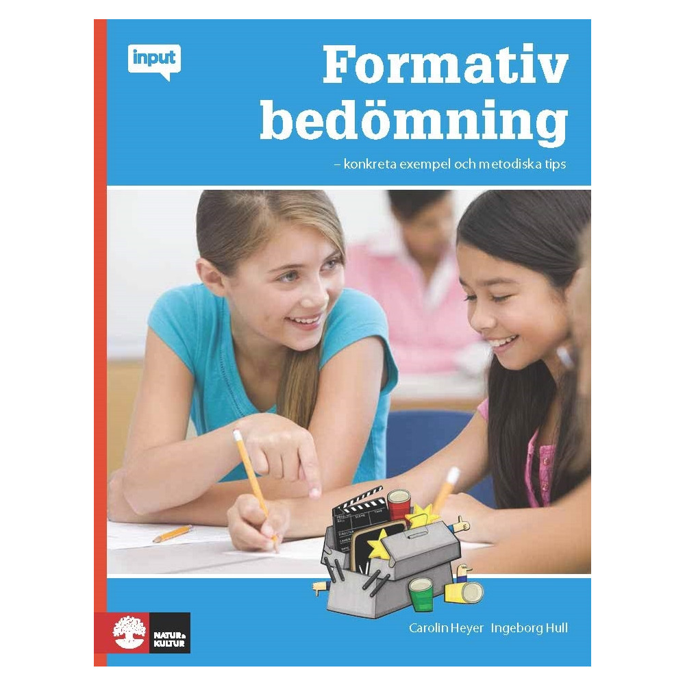 Formativ bedömning : konkreta exempel och metodiska tips (inbunden) Carolin Heyer