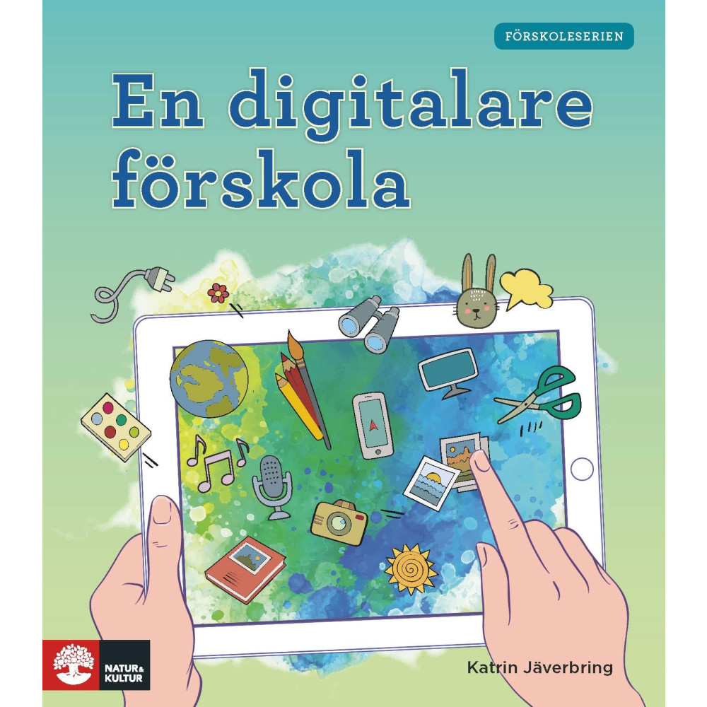 En digitalare förskola (häftad)
