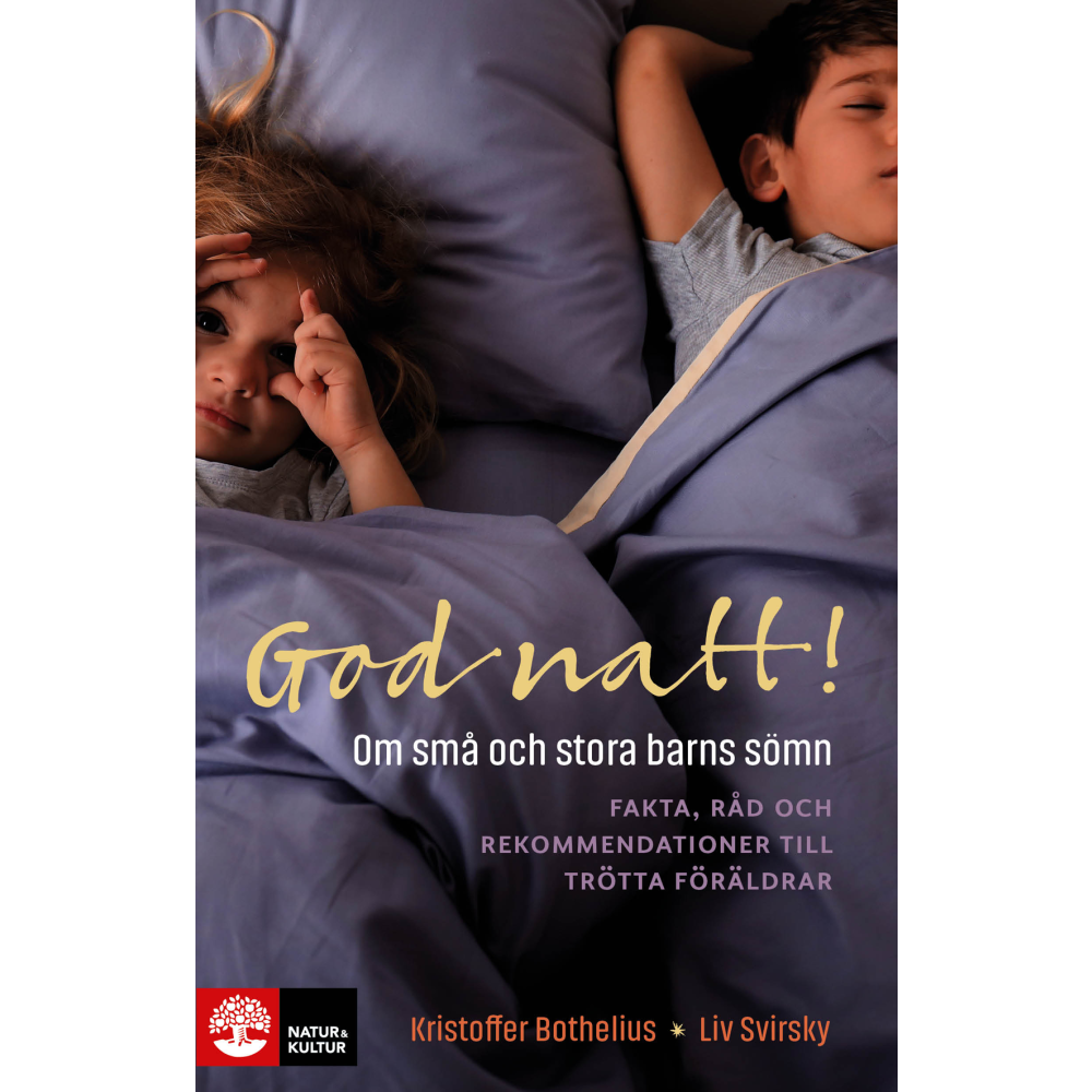 God natt! : om små och stora barns sömn (bok, danskt band) Kristoffer Bothelius